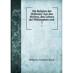  Die Religion der Hellenen Wilhelm Friedrich Rinck Books