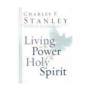  Living In The Power Of The Holy Spirit 