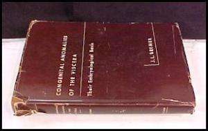 CONGENITAL ANOMALIES OF VISCERA BOOK~EMBRYO~BREMER~1957  