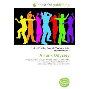  A Funk Odyssey (9786132883926) Books