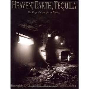   Earth, Tequila Un Viaje Al Corazon de Mexico Undefined Author Books