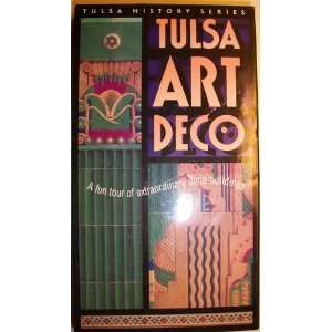 Art Deco/Architectural VHS Tulsa Architecture Everything 