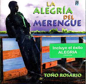 TONO ROSARIO/ LA ALEGRIA DEL MERENGUE CD  