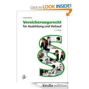 Versicherungsrecht für Ausbildung und Verkauf (German Edition) Jörg 