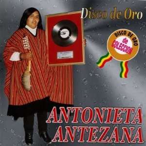  Antonieta Antezana   Disco De Oro 