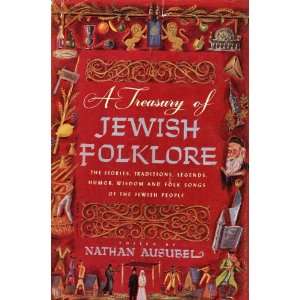 Treasury of Jewish Folklore Natahn Ausubel  Books