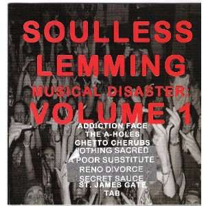 Soulless Lemming Musical Disaster Volume 1 by Various Artists   Audio 