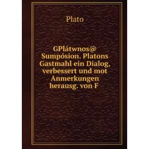   Dialog, verbessert und mot Anmerkungen herausg. von F . Plato Books