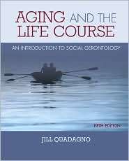   Gerontology, (0073528226), Jill Quadagno, Textbooks   