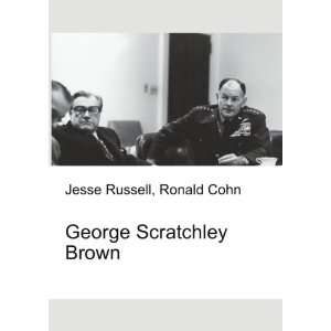  George Scratchley Brown Ronald Cohn Jesse Russell Books