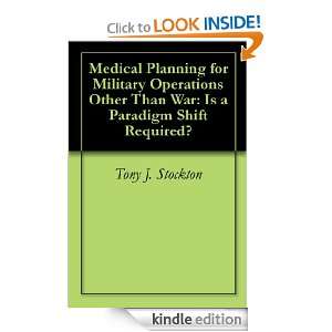 Medical Planning for Military Operations Other Than War Is a Paradigm 