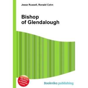  Bishop of Glendalough Ronald Cohn Jesse Russell Books