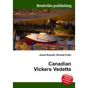 Canadian Vickers Vedette Ronald Cohn Jesse Russell  Books