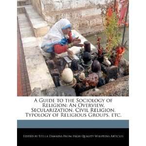  of Religion An Overview, Secularization, Civil Religion, Typology 