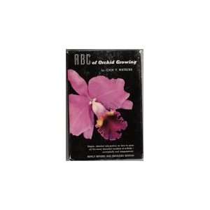   of Orchid Growing Third Edition John V. Watkins  Books