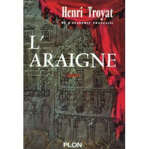 araigne Troyat Henri  Books