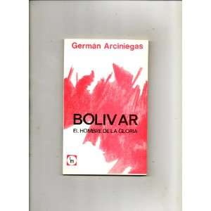   La Gloria (Mass Market Paperback in Spanish) German Arciniegas Books