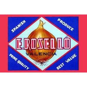   printed on 20 x 30 stock. E. Rosello Valencia Onions