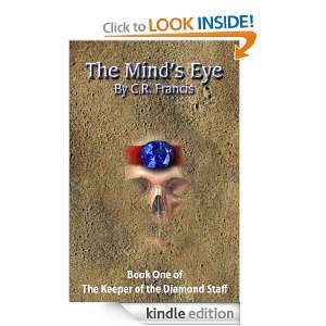 The Minds Eye (Book One of The Keeper of the Diamond Staff) CR 