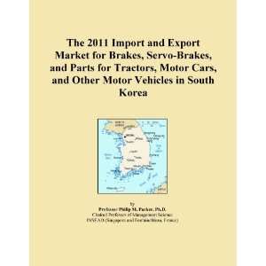  The 2011 Import and Export Market for Brakes, Servo Brakes 