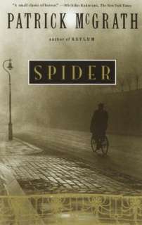   Spider by Patrick McGrath, Knopf Doubleday Publishing 