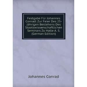   Seminars Zu Halle A. S. (German Edition) Johannes Conrad Books