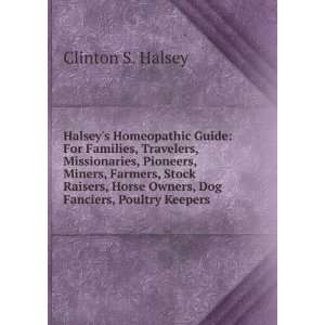   Owners, Dog Fanciers, Poultry Keepers . Clinton S. Halsey Books