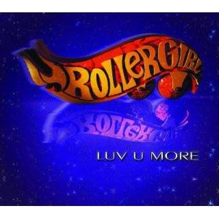 luv u more by rollergirl audio cd 1999 import 10 used from $ 1 59 2