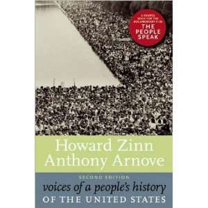 Zinns, Arnoves Voices of a Peoples History (Voices of a 
