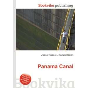  Panama Canal Ronald Cohn Jesse Russell Books