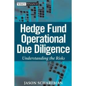  Hedge Fund Operational Due Diligence Understanding the 