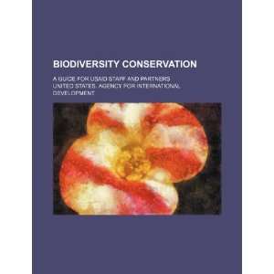  Biodiversity conservation a guide for USAID staff and 