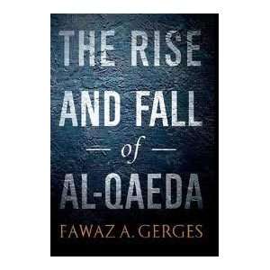   and Fall of Al Qaeda [Hardcover]2011 Fawaz A. Gerges (Author) Books