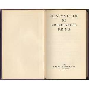  DE KREEFTSKEER KRING. Henry. Miller Books