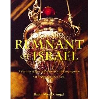 Remnant of Israel a Portrait of Americas First Jewish Congregation by 
