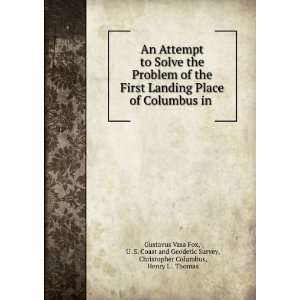  , Christopher Columbus, Henry L . Thomas Gustavus Vasa Fox Books