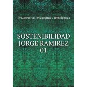   JORGE RAMIREZ 01 EVL Asesorias Pedagogicas y Tecnologicas Books