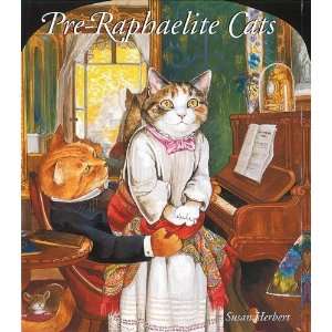  Pre Raphaelite Cats [Hardcover] Susan Herbert Books