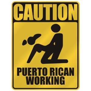    PUERTO RICAN WORKING  PARKING SIGN PUERTO RICO