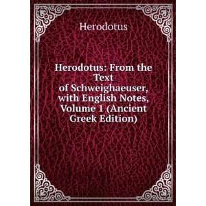 Herodotus, the Seventh, Eighth, & Ninth Books With Introduction, Text 