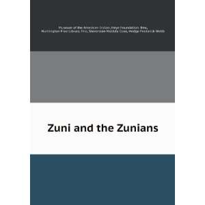  Zuni and the Zunians Heye Foundation. fmo, Huntington 