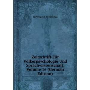   , Volume 16 (German Edition) Heymann Steinthal Books