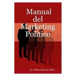  Manual del Marketing Politico (9781430319726) Books