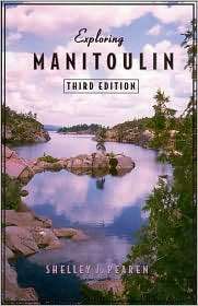 Exploring Manitoulin, (0802084613), Shelley Pearen, Textbooks   Barnes 