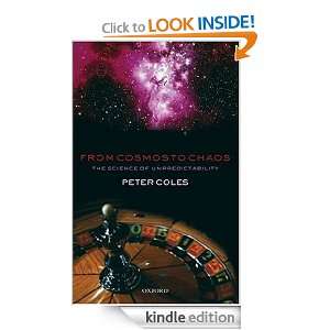 From Cosmos to Chaos The Science of Unpredictability Peter Coles 