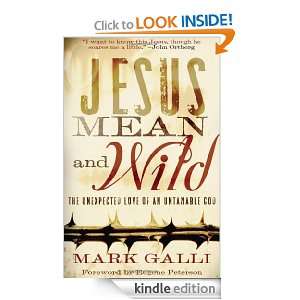 Jesus Mean and Wild The Unexpected Love of an Untamable God [Kindle 