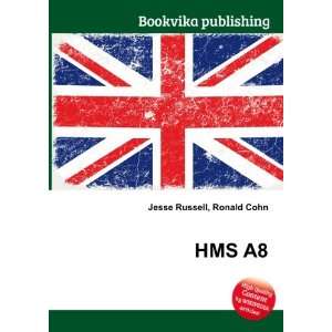  HMS A8 Ronald Cohn Jesse Russell Books