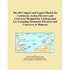 The 2011 Import and Export Market for Continuous Action Elevators and 