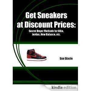 Get Sneakers at Discount Prices  Secret Buyer Methods for Nike, Jordan 