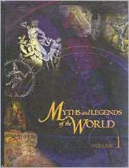 Myths and Legends of the World, (0028654390), Macmillan Library 